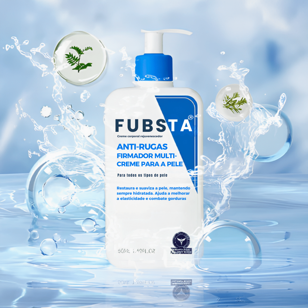 Creme de Pele Anti-Rugas e Flacidez Fubsta®